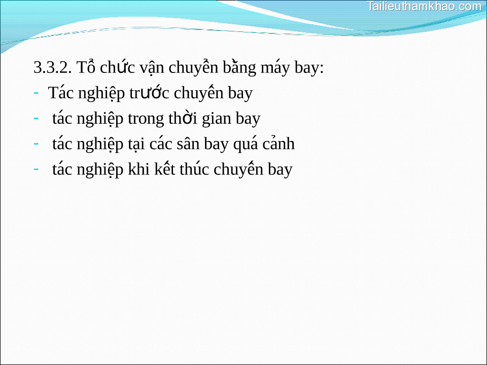 3 3 2 Tô Chức Vâṇ Chuyên̉ Băng̀ Maý Bay Tác Nghiệp Trước