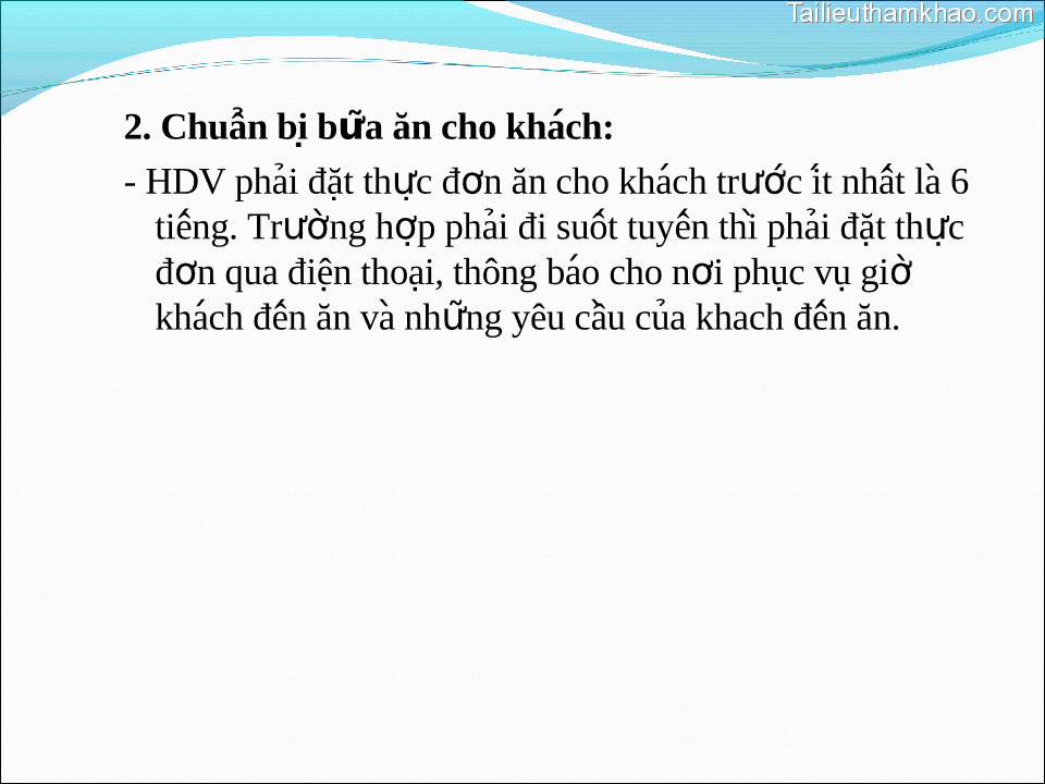 2 Chuẩn Bi Bữa Ăn Cho Khach ́ Hdv Phải Đặt Thực Đơn Ăn Cho Khac H