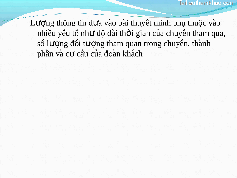 Lượng Thông Tin Đưa Vào Bài Thuyết Minh Phu Thuôc̣ Vaò Nhiều