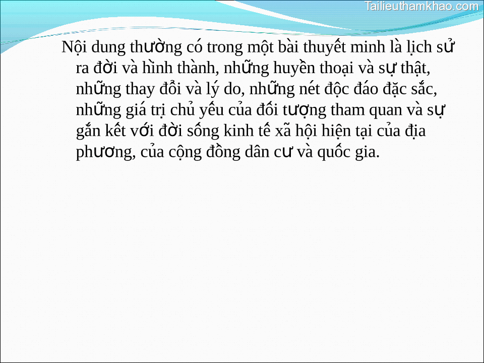 Nội Dung Thường Co Trong Một Bài Thuyết Minh La Lịch Sư Ra Đời