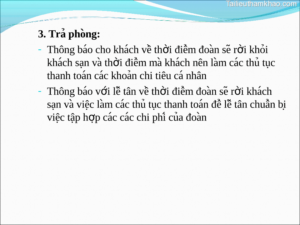 3 Tra Phong ̀ Thông Báo Cho Khách Vê Thời Điểm Đoàn Se Rời Khỏi