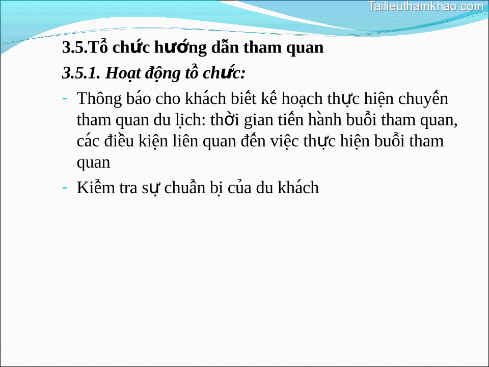 3 5 Tô Chức Hướng Dâñ Tham Quan 3 5 1 Hoạt Động Tô Chức Thông