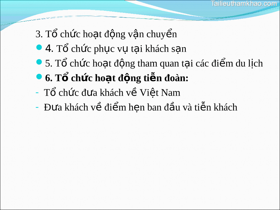 3 Tổ Chức Hoạt Động Vận Chuyển 4 Tổ Chức Phục Vụ Tại Khách