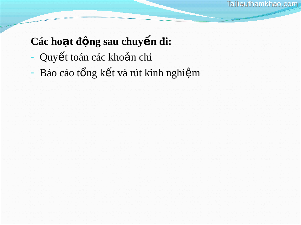 Các Hoạt Động Sau Chuyến Đi Quyết Toán Các Khoản Chi Báo Cáo Tổng