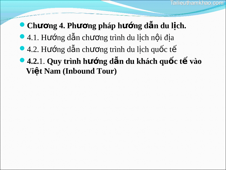 Chương 4 Phương Pháp Hướng Dẫn Du Lịch 4 1 Hướng Dẫn Chương