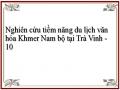 Để Thực Hiện Tốt Nhiệm Vụ “Xã Hội Hóa” Du Lịch Văn Hóa Khmer Nam Bộ, Tỉnh Trà Vinh Cần Chú Ý Đến Các Yếu Tố: