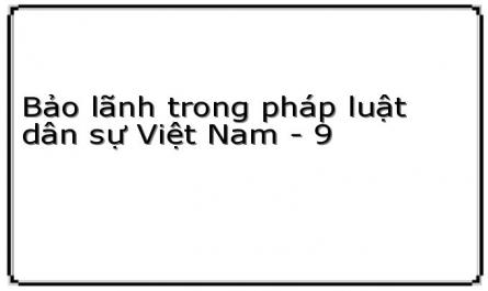 Bảo lãnh trong pháp luật dân sự Việt Nam - 9