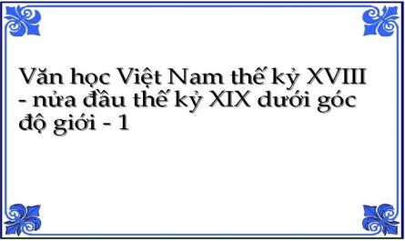 Văn học Việt Nam thế kỷ XVIII - nửa đầu thế kỷ XIX dưới góc độ giới - 1