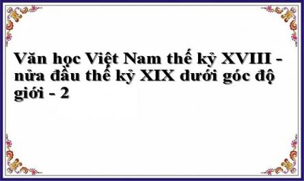 Văn học Việt Nam thế kỷ XVIII - nửa đầu thế kỷ XIX dưới góc độ giới - 2