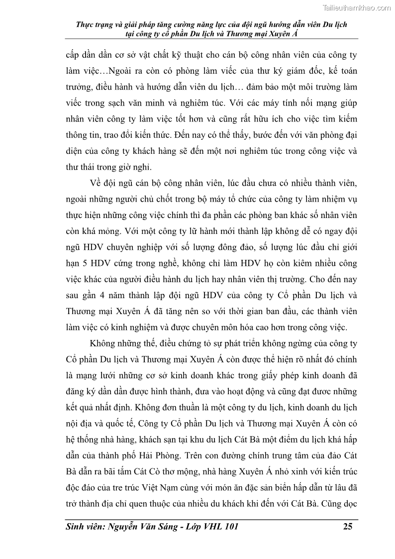 Khóa luận tốt nghiệp Văn hóa du lịch Thực trạng và giải pháp tăng cường năng lực của đội ngũ hướng dẫn viên Du lịch tại công ty cổ phần Du lịch và Thương mại Xuyên Á - 4 Trang 25