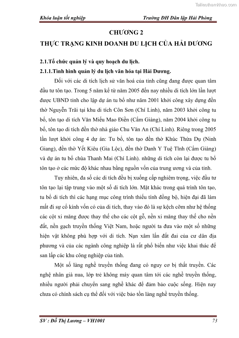 Khóa luận tốt nghiệp Văn hóa du lịch Nghiên cứu nguồn lực, thực trạng, giải pháp khai thác tuyến điểm du lịch sinh thái nhân văn ở Hải Dương. Xây dựng tuyến Hà Nội - Cẩm Giàng – Thanh Miện - Ninh Giang - Chí Linh – Thành Phố Hải Dương - 10 Trang 73