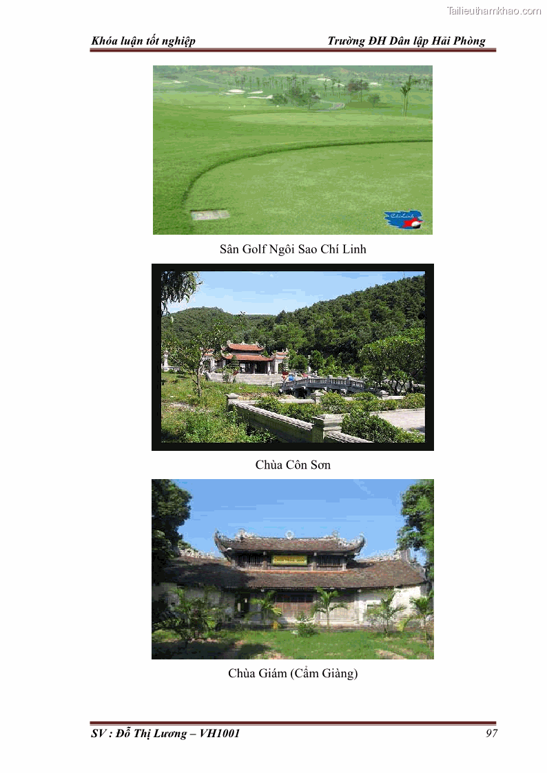 Khóa luận tốt nghiệp Văn hóa du lịch Nghiên cứu nguồn lực, thực trạng, giải pháp khai thác tuyến điểm du lịch sinh thái nhân văn ở Hải Dương. Xây dựng tuyến Hà Nội - Cẩm Giàng – Thanh Miện - Ninh Giang - Chí Linh – Thành Phố Hải Dương - 13 Trang 97
