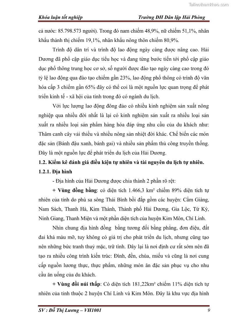 Khóa luận tốt nghiệp Văn hóa du lịch Nghiên cứu nguồn lực, thực trạng, giải pháp khai thác tuyến điểm du lịch sinh thái nhân văn ở Hải Dương. Xây dựng tuyến Hà Nội - Cẩm Giàng – Thanh Miện - Ninh Giang - Chí Linh – Thành Phố Hải Dương - 2 Trang 9