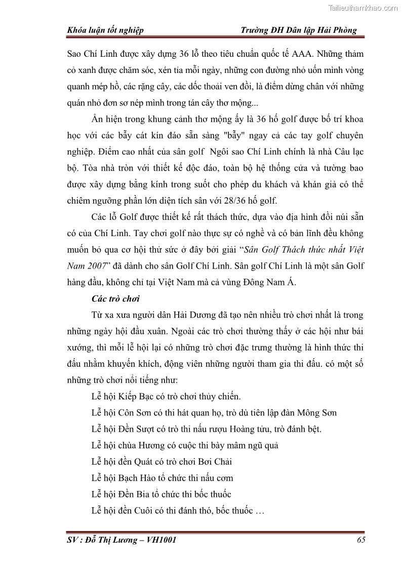 Khóa luận tốt nghiệp Văn hóa du lịch Nghiên cứu nguồn lực, thực trạng, giải pháp khai thác tuyến điểm du lịch sinh thái nhân văn ở Hải Dương. Xây dựng tuyến Hà Nội - Cẩm Giàng – Thanh Miện - Ninh Giang - Chí Linh – Thành Phố Hải Dương - 9 Trang 65