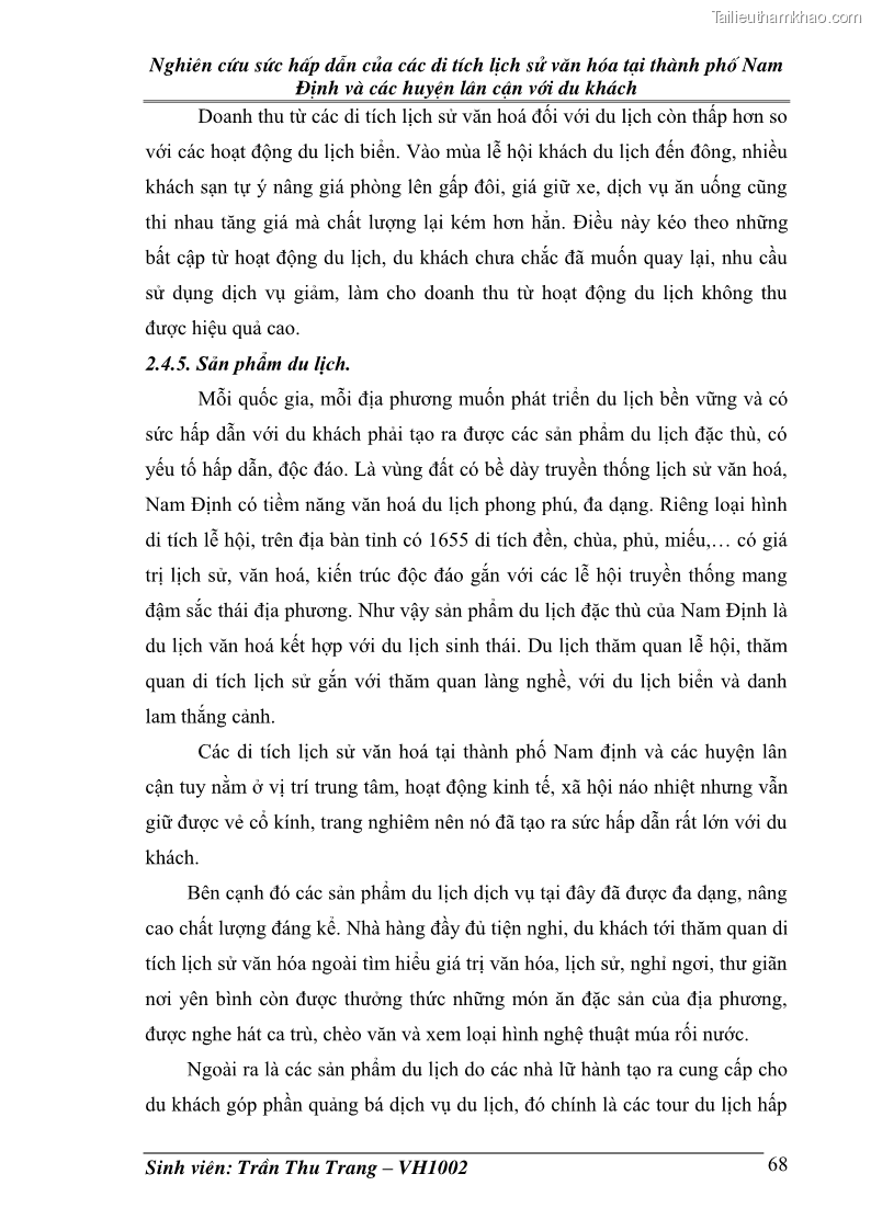 Khóa luận tốt nghiệp Văn hóa du lịch Nghiên cứu sức hấp dẫn của các di tích lịch sử văn hóa tại thành phố Nam Định và các huyện lân cận với du khách - 10 Trang 73