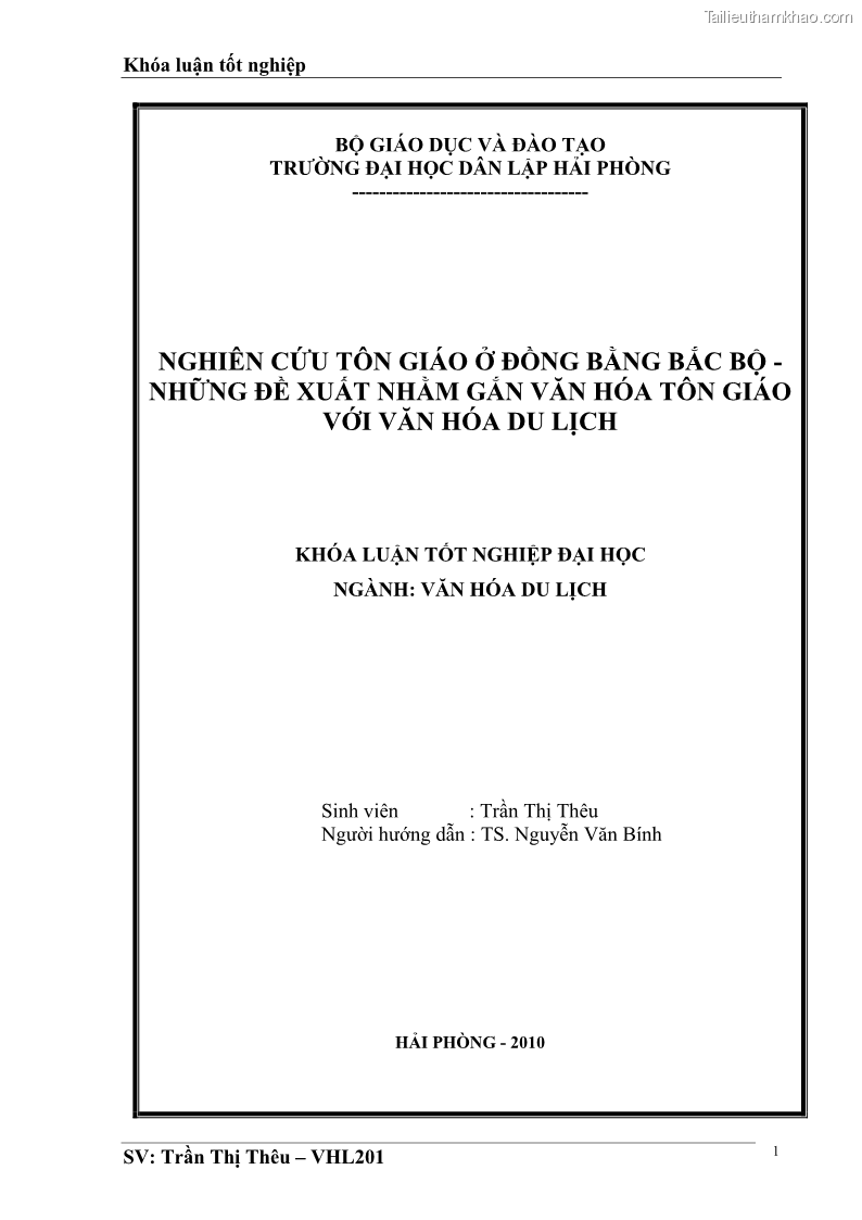 Khóa luận tốt nghiệp Văn hóa du lịch Nghiên cứu tôn giáo ở đồng bằng Bắc Bộ những đề xuất nhằm gắn văn hóa tôn giáo với văn hóa du lịch - 1 Trang 1