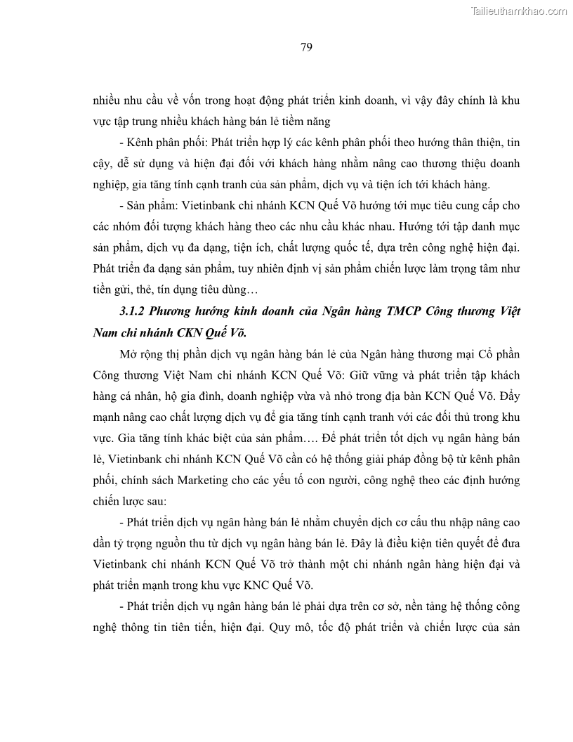 Luận văn Thạc sĩ Kinh tế Chất lượng dịch vụ ngân hàng bán lẻ tại Ngân hàng Thương mại cổ phần Công thương Việt Nam- Chi nhánh Khu công nghiệp Quế Võ - 12 Trang 89