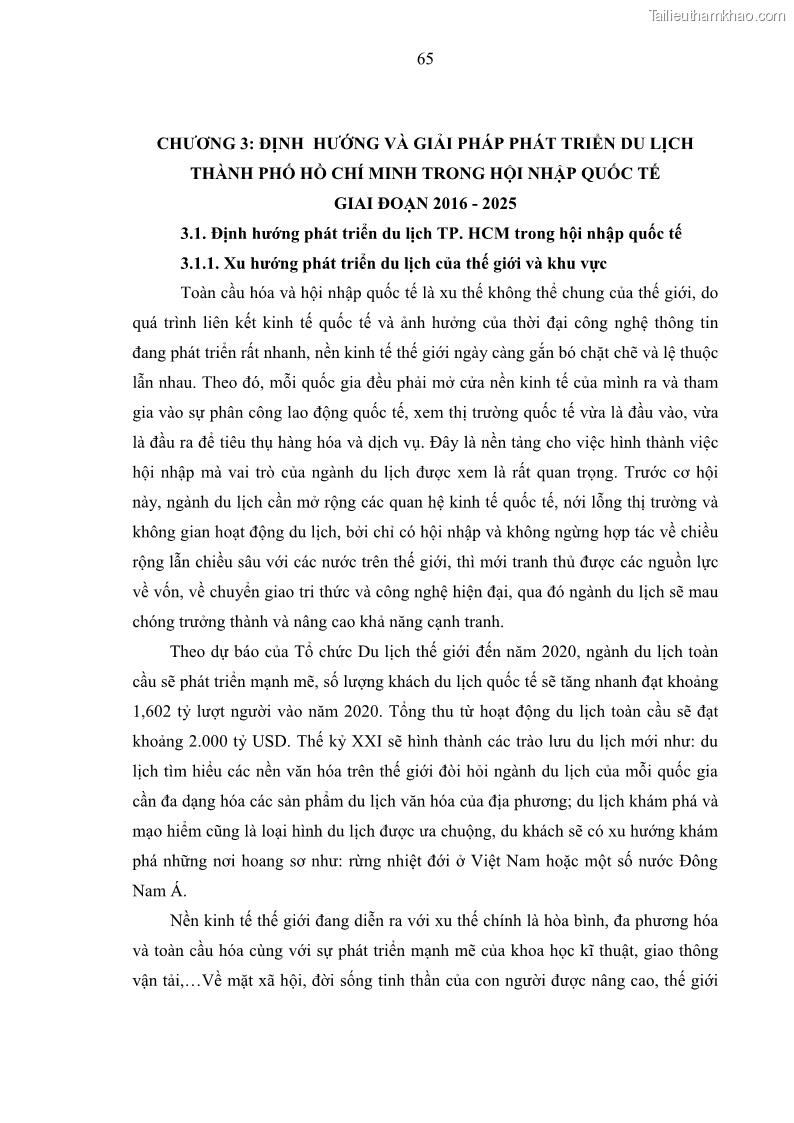 Luận văn Thạc sĩ Kinh tế Phát triển du lịch thành phố Hồ Chí Minh trong hội nhập quốc tế giai đoạn 2016 - 2025 - 10 Trang 73