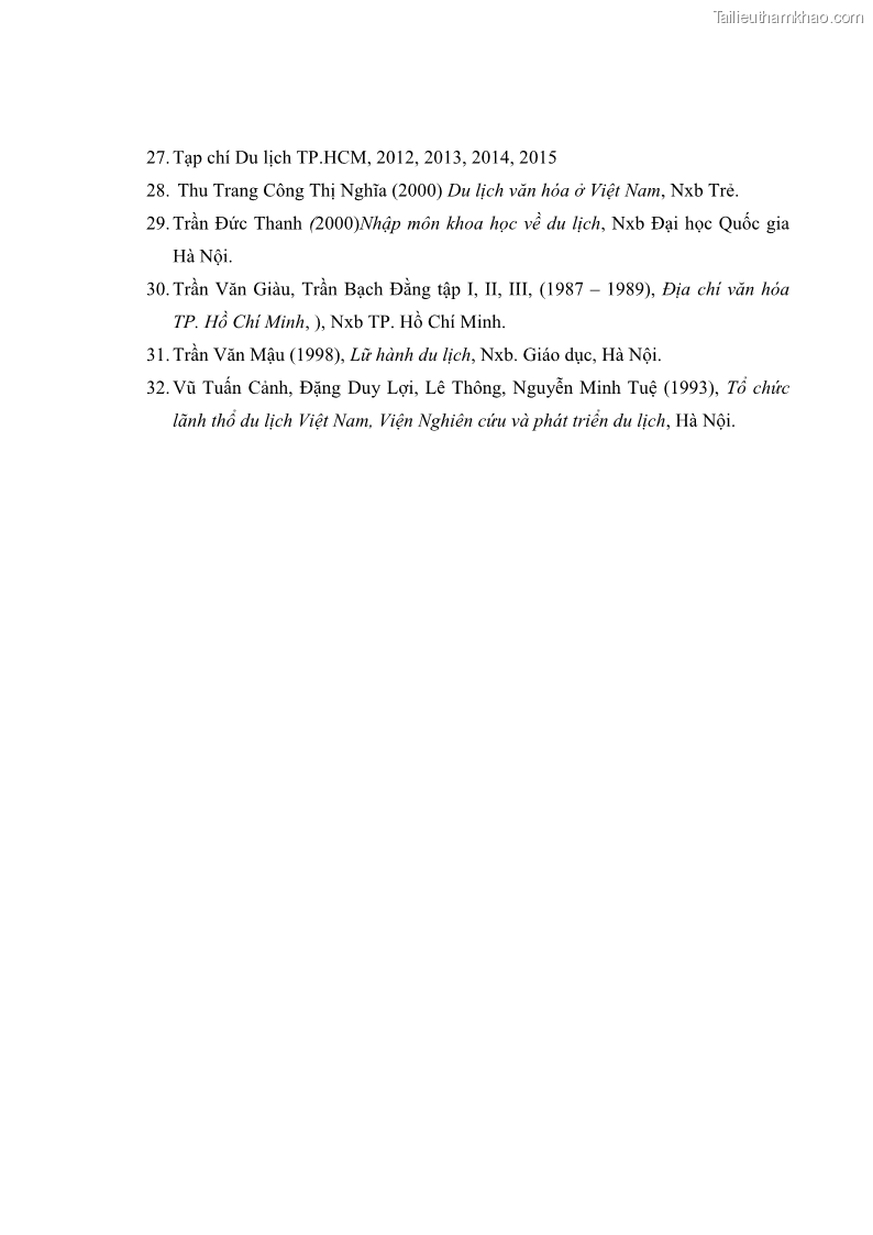 Luận văn Thạc sĩ Kinh tế Phát triển du lịch thành phố Hồ Chí Minh trong hội nhập quốc tế giai đoạn 2016 - 2025 - 14 Trang 105