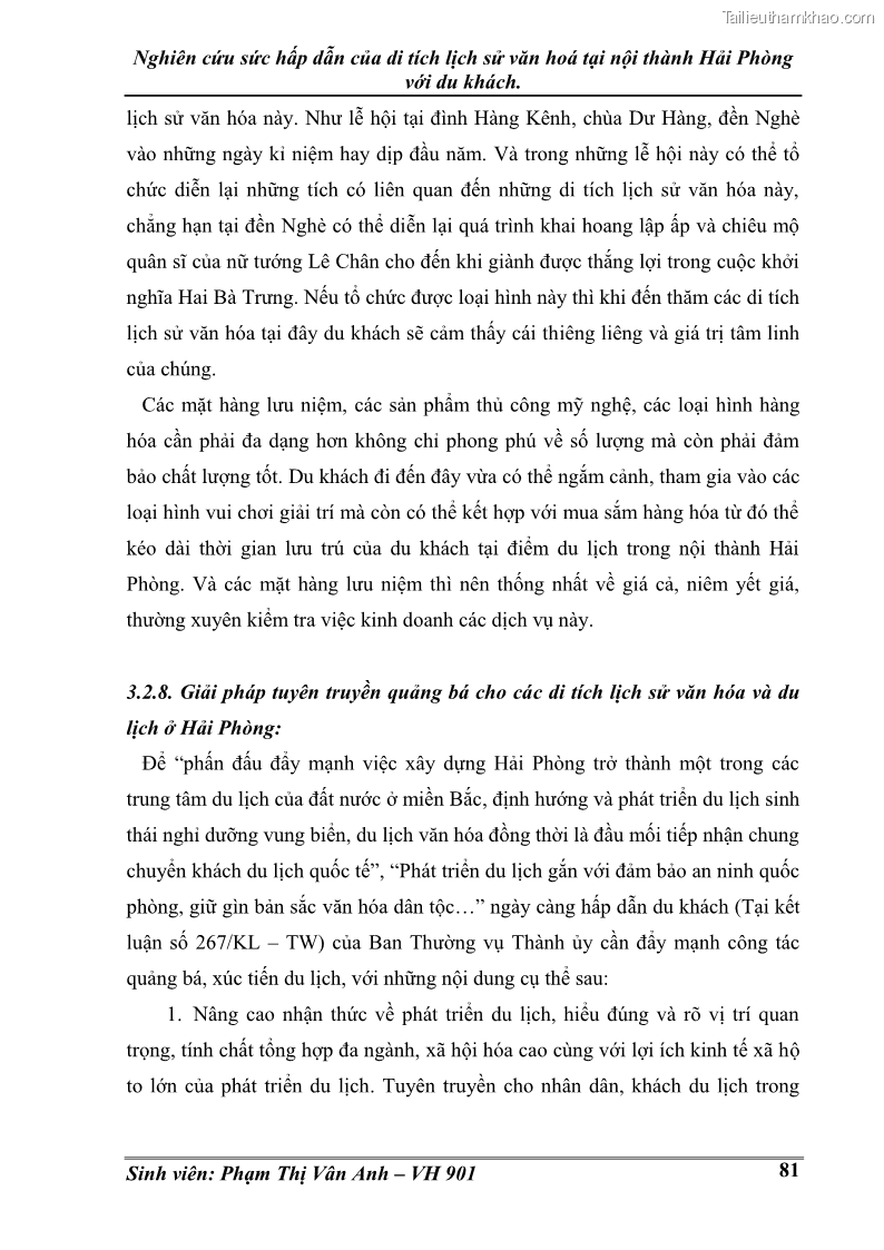 Khóa luận tốt nghiệp Văn hóa du lịch Nghiên cứu sức hấp dẫn của di tích lịch sử văn hoá tại nội thành Hải Phòng với du khách - 11 Trang 81