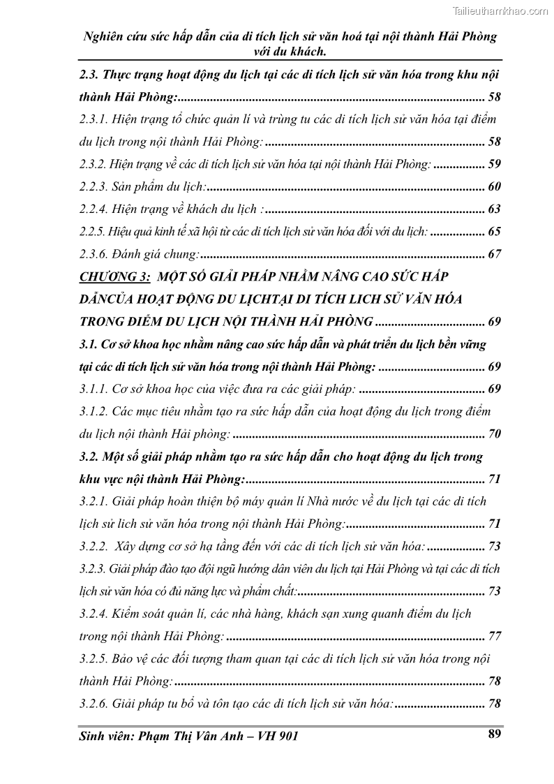 Khóa luận tốt nghiệp Văn hóa du lịch Nghiên cứu sức hấp dẫn của di tích lịch sử văn hoá tại nội thành Hải Phòng với du khách - 12 Trang 89