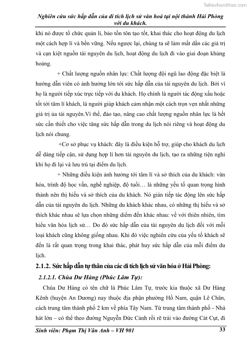 Khóa luận tốt nghiệp Văn hóa du lịch Nghiên cứu sức hấp dẫn của di tích lịch sử văn hoá tại nội thành Hải Phòng với du khách - 5 Trang 33