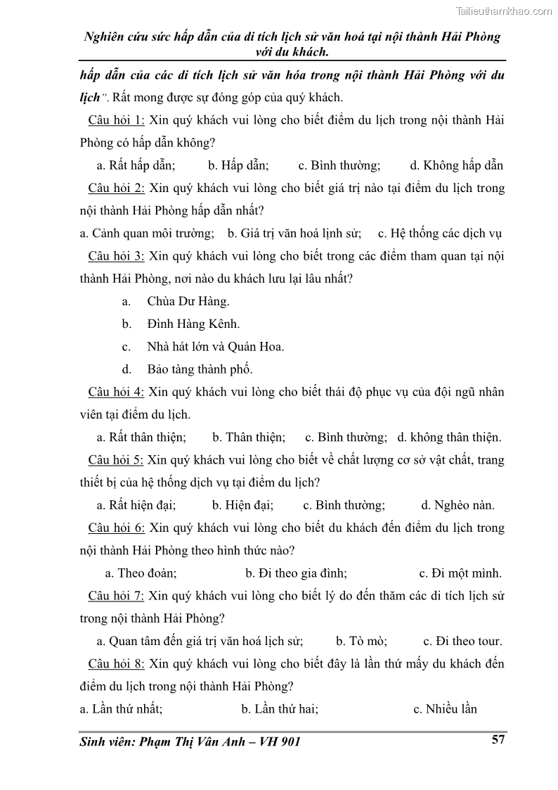 Khóa luận tốt nghiệp Văn hóa du lịch Nghiên cứu sức hấp dẫn của di tích lịch sử văn hoá tại nội thành Hải Phòng với du khách - 8 Trang 57