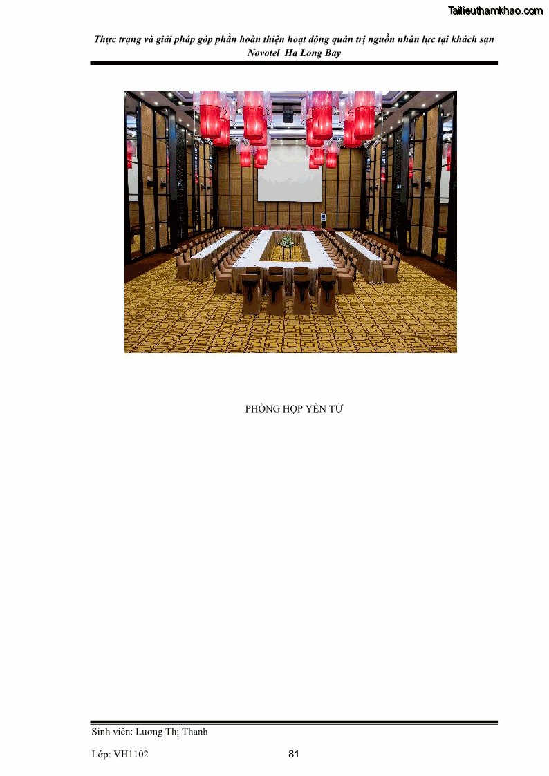 Khóa luận tốt nghiệp Văn hóa du lịch Thực trạng và giải pháp góp phần hoàn thiện hoạt động quản trị nguồn nhân lực tại khách sạn Novotel Ha Long Bay - 11 Trang 81