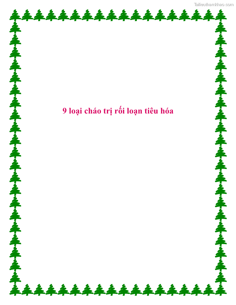 9 loại cháo trị rối loạn tiêu hóa