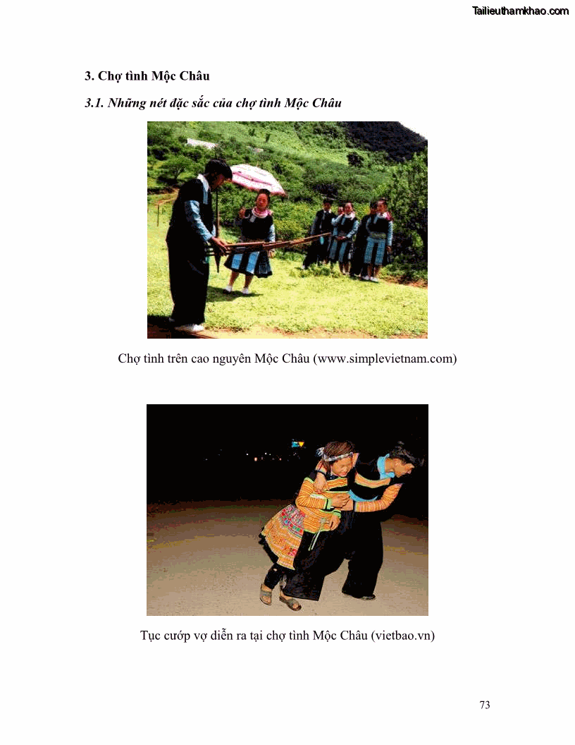 Khóa luận tốt nghiệp Văn hóa du lịch Tìm hiểu văn hóa chợ tình Tây Bắc - Tiềm năng để phát triển du lịch - 10 Trang 73