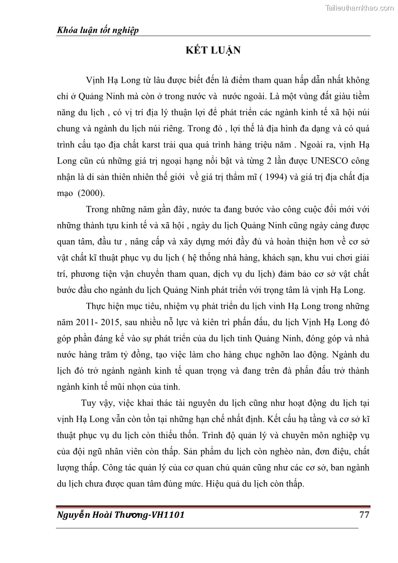 Khóa luận tốt nghiệp Văn hóa du lịch Thực trạng và giải pháp phát triển du lịch tại vịnh Hạ Long giai đoạn 2011- 2015 - 11 Trang 81