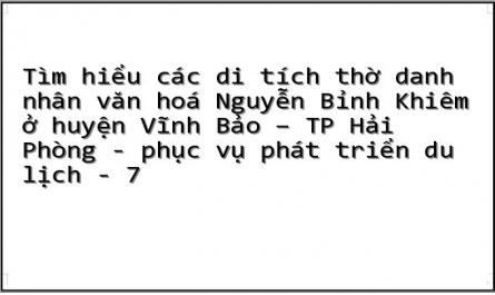 Các Di Tích Liên Quan Thờ Danh Nhân Văn Hoá Nguyễn Bỉnh Khiêm Tại Huyện Vĩnh Bảo