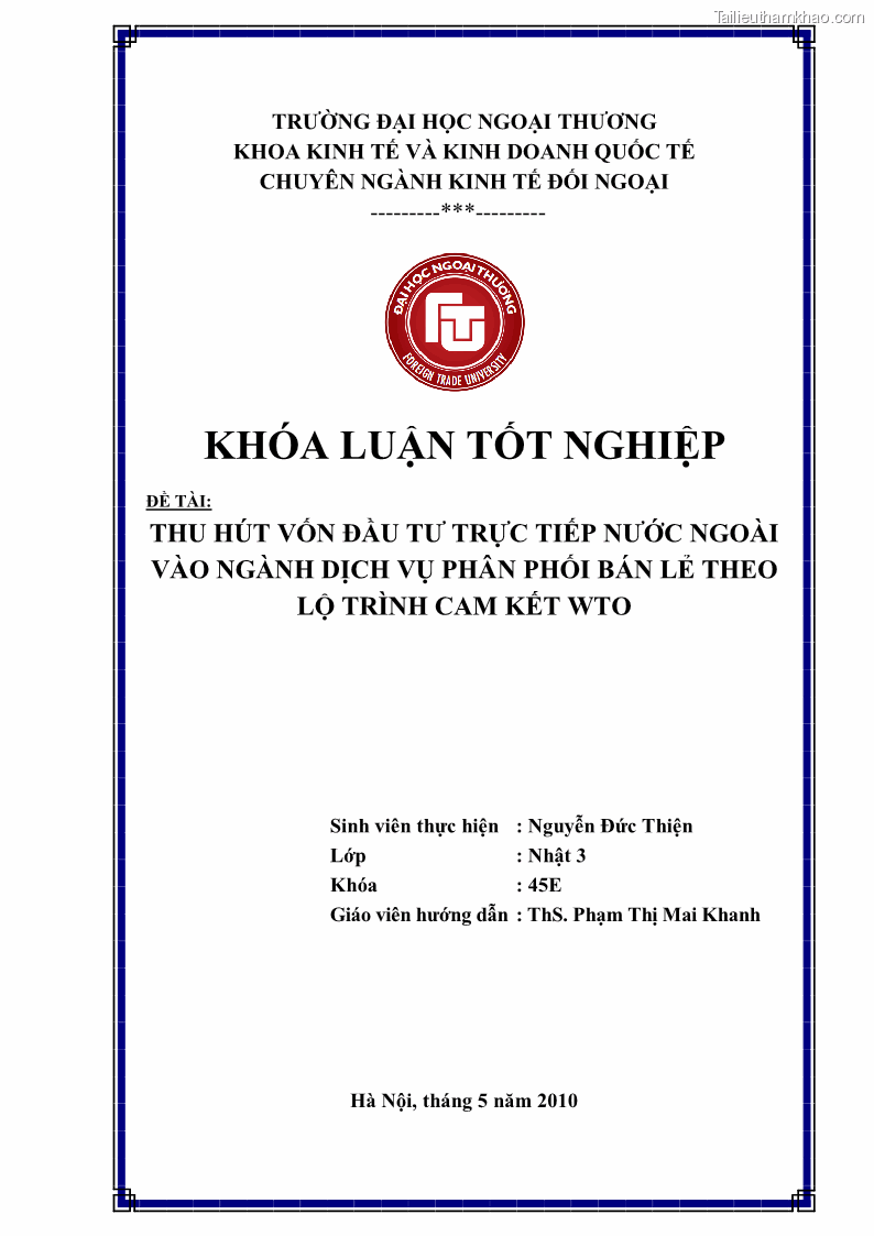 Khóa luận tốt nghiệp Thu hút vốn đầu tư trực tiếp nước ngoài vào ngành dịch vụ phân phối bán lẻ theo lộ trình cam kết WTO - 1 Trang 1