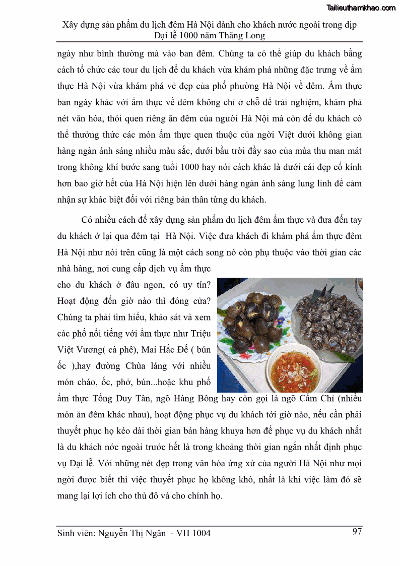 Khóa luận tốt nghiệp Văn hóa du lịch Xây dựng sản phẩm du lịch đêm Hà Nội dành cho khách nước ngoài trong dịp Đại lễ 1000 năm Thăng Long - 13 Trang 97