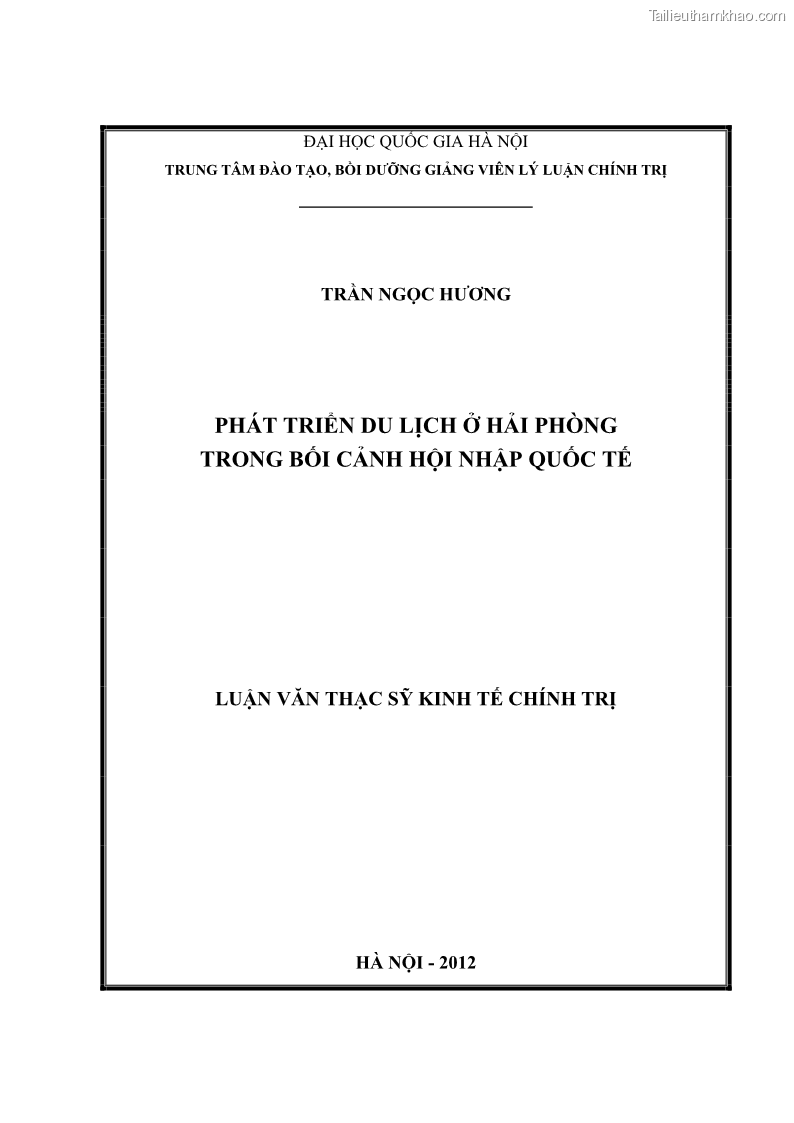 Luận văn Thạc sĩ Kinh tế chính trị Phát triển du lịch ở Hải Phòng trong bối cảnh hội nhập quốc tế - 1 Trang 1