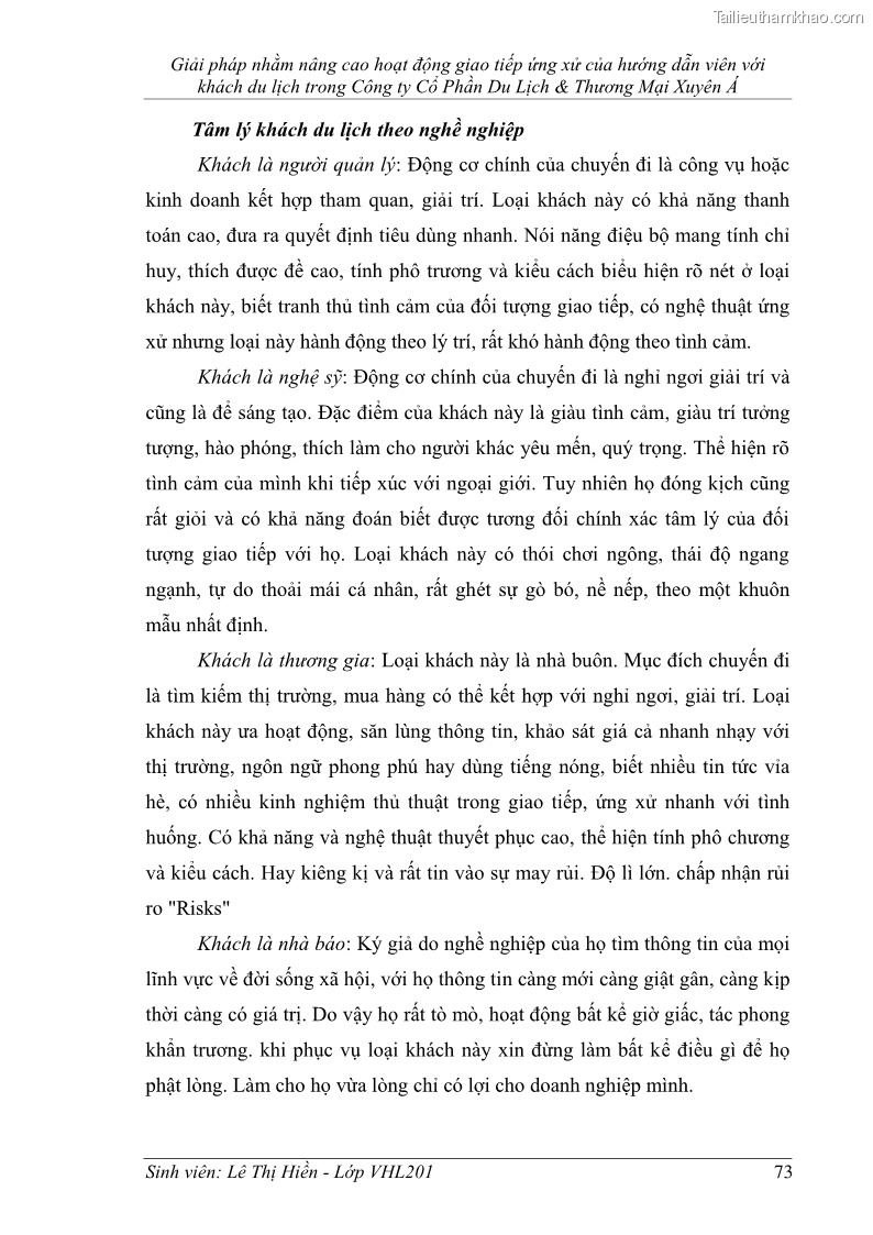 Khóa luận tốt nghiệp Văn hóa du lịch Giải pháp nhằm nâng cao hoạt động giao tiếp ứng xử của hướng dẫn viên với khách du lịch trong Công ty Cổ Phần Du Lịch & Thương Mại Xuyên Á - 10 Trang 73