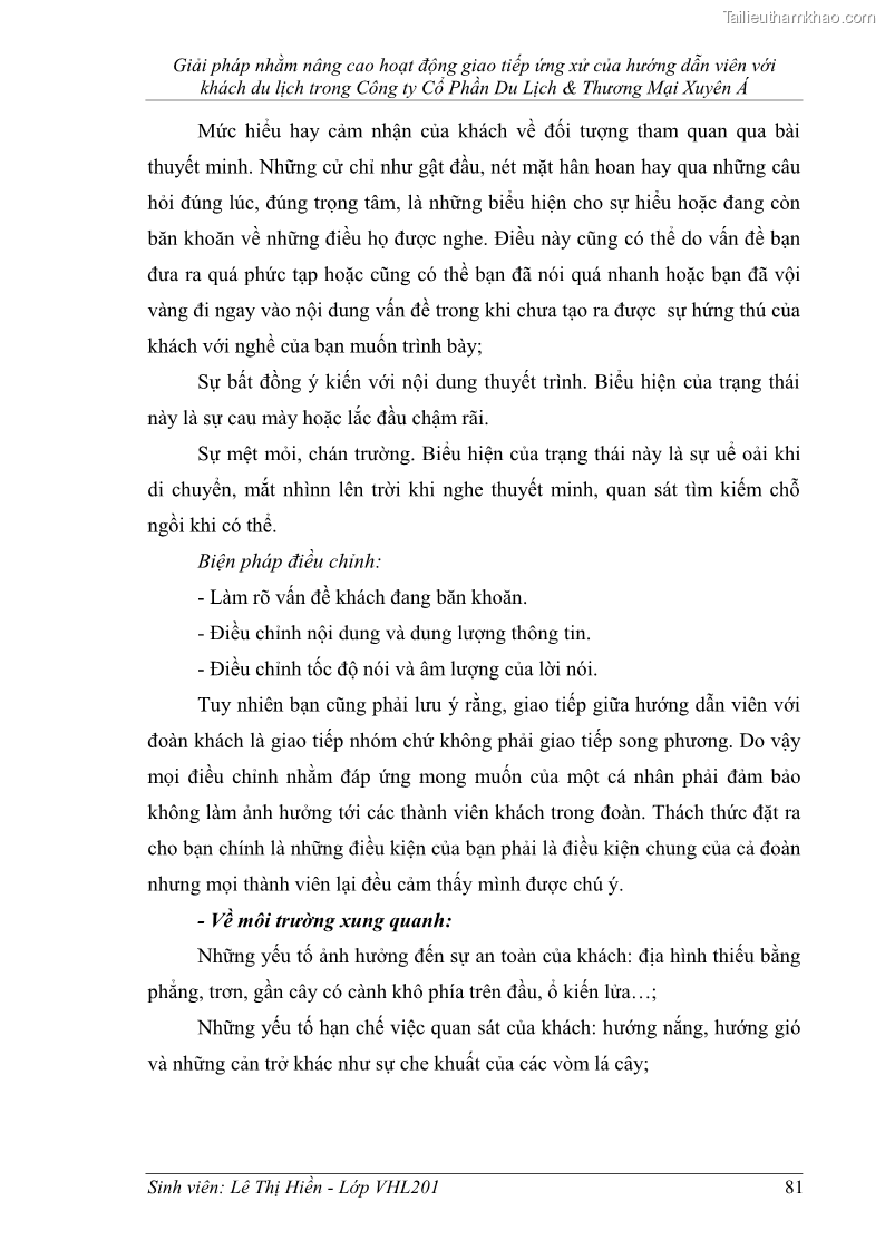 Khóa luận tốt nghiệp Văn hóa du lịch Giải pháp nhằm nâng cao hoạt động giao tiếp ứng xử của hướng dẫn viên với khách du lịch trong Công ty Cổ Phần Du Lịch & Thương Mại Xuyên Á - 11 Trang 81