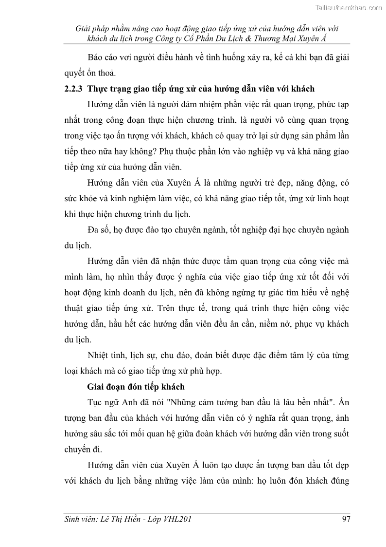 Khóa luận tốt nghiệp Văn hóa du lịch Giải pháp nhằm nâng cao hoạt động giao tiếp ứng xử của hướng dẫn viên với khách du lịch trong Công ty Cổ Phần Du Lịch & Thương Mại Xuyên Á - 13 Trang 97