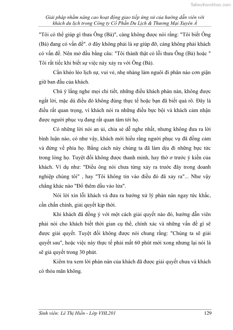 Khóa luận tốt nghiệp Văn hóa du lịch Giải pháp nhằm nâng cao hoạt động giao tiếp ứng xử của hướng dẫn viên với khách du lịch trong Công ty Cổ Phần Du Lịch & Thương Mại Xuyên Á - 17 Trang 129