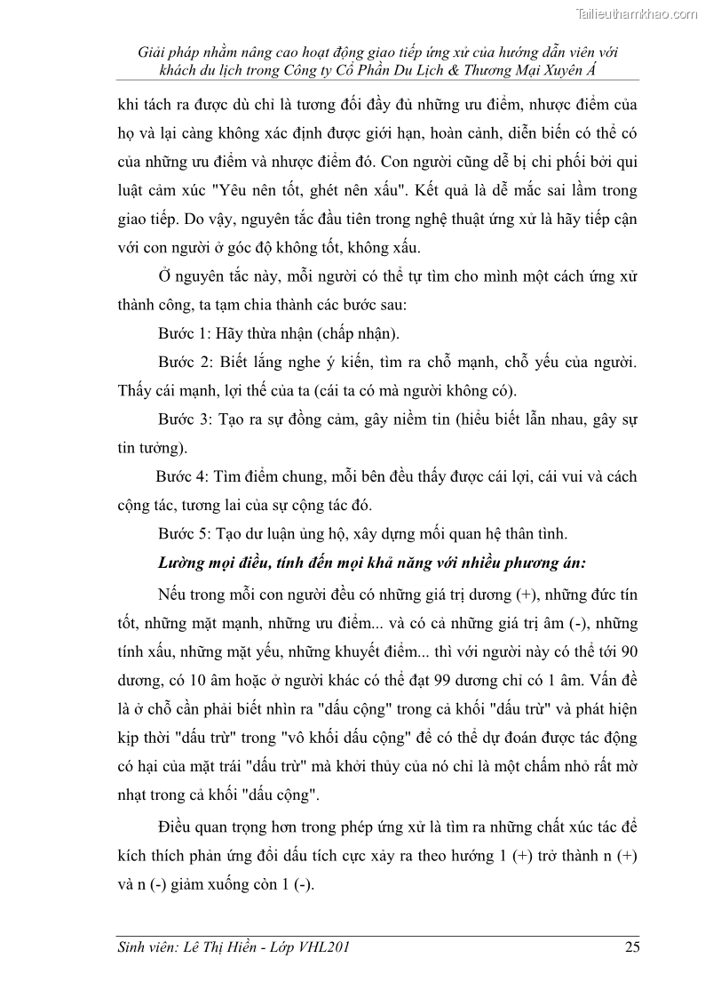 Khóa luận tốt nghiệp Văn hóa du lịch Giải pháp nhằm nâng cao hoạt động giao tiếp ứng xử của hướng dẫn viên với khách du lịch trong Công ty Cổ Phần Du Lịch & Thương Mại Xuyên Á - 4 Trang 25