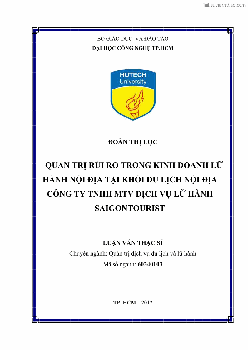 Luận văn Thạc sĩ Quản trị dịch vụ du lịch và lữ hành Quản trị rủi ro trong kinh doanh lữ hành nội địa tại khối du lịch nội địa Công ty TNHH MTV dịch vụ lữ hành Saigontourist - 1 Trang 1