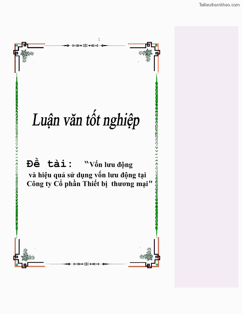 Luận văn Vốn lưu động và hiệu quả sử dụng vốn lưu động tại Công ty Cổ phần Thiết bị thương mại - 1 Trang 1