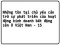 Những tồn tại chủ yếu cản trở sự phát triển của hoạt động kinh doanh bất động sản ở Việt Nam - 15