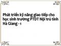 Phát triển kỹ năng giao tiếp cho học sinh trường PTDT Nội trú tỉnh Hà Giang
