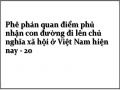 Phê phán quan điểm phủ nhận con đường đi lên chủ nghĩa xã hội ở Việt Nam hiện nay - 20