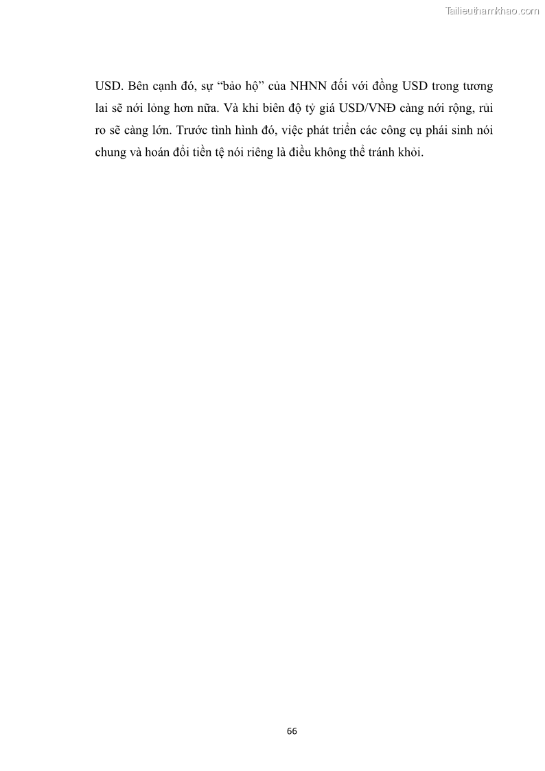 Khóa luận tốt nghiệp Sử dụng nghiệp vụ hoán đổi tiền tệ nhằm mục đích phòng ngừa rủi ro và đầu cơ trên thị trường ngoại hối - 10 Trang 73