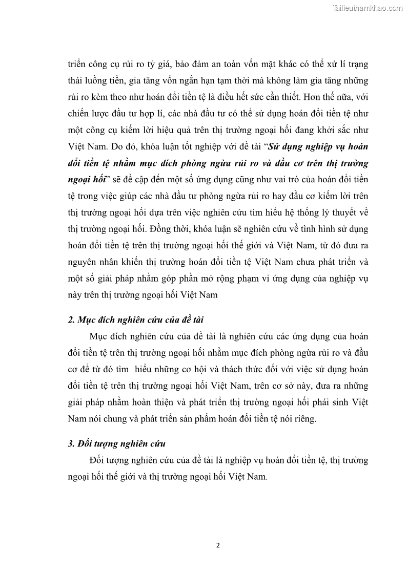 Khóa luận tốt nghiệp Sử dụng nghiệp vụ hoán đổi tiền tệ nhằm mục đích phòng ngừa rủi ro và đầu cơ trên thị trường ngoại hối - 2 Trang 9