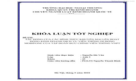 Khóa luận tốt nghiệp Tác động của các hình thức khuyến mại đến hoạt động kinh doanh dịch vụ viễn thông di động Mobifone của tập đoàn Bưu chính viễn thông VNPT - 1