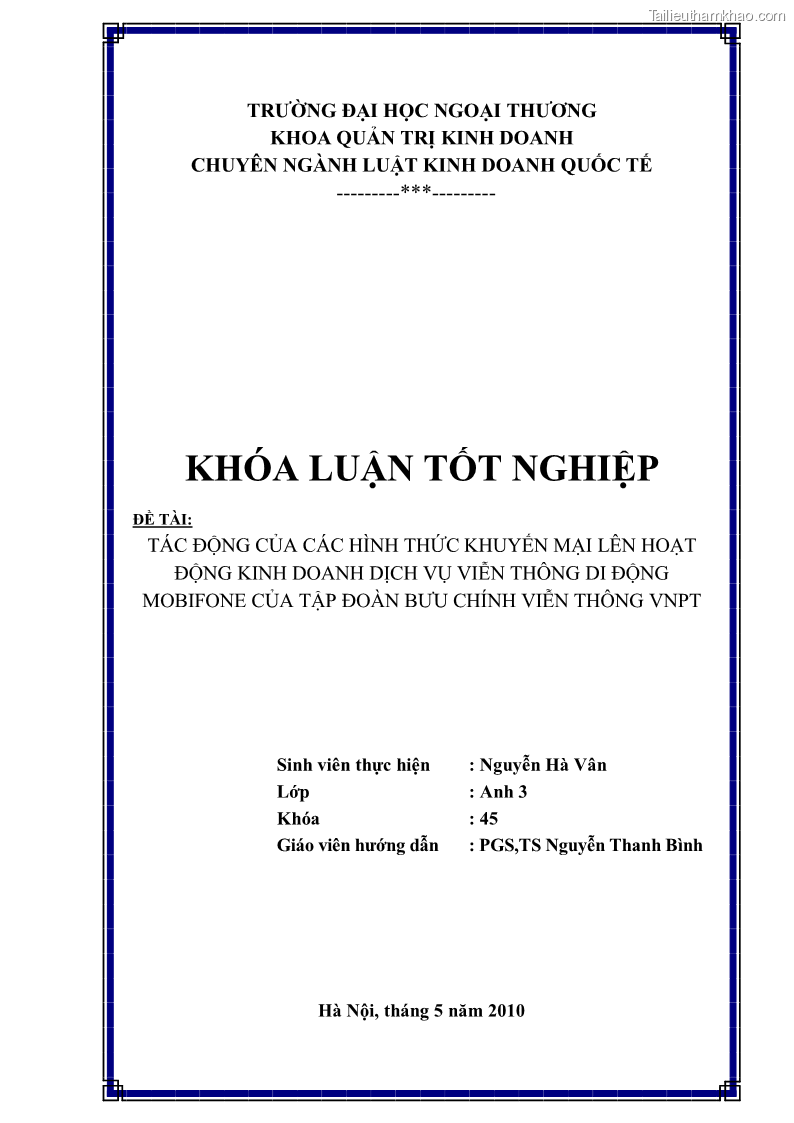 Khóa luận tốt nghiệp Tác động của các hình thức khuyến mại đến hoạt động kinh doanh dịch vụ viễn thông di động Mobifone của tập đoàn Bưu chính viễn thông VNPT - 1 Trang 1
