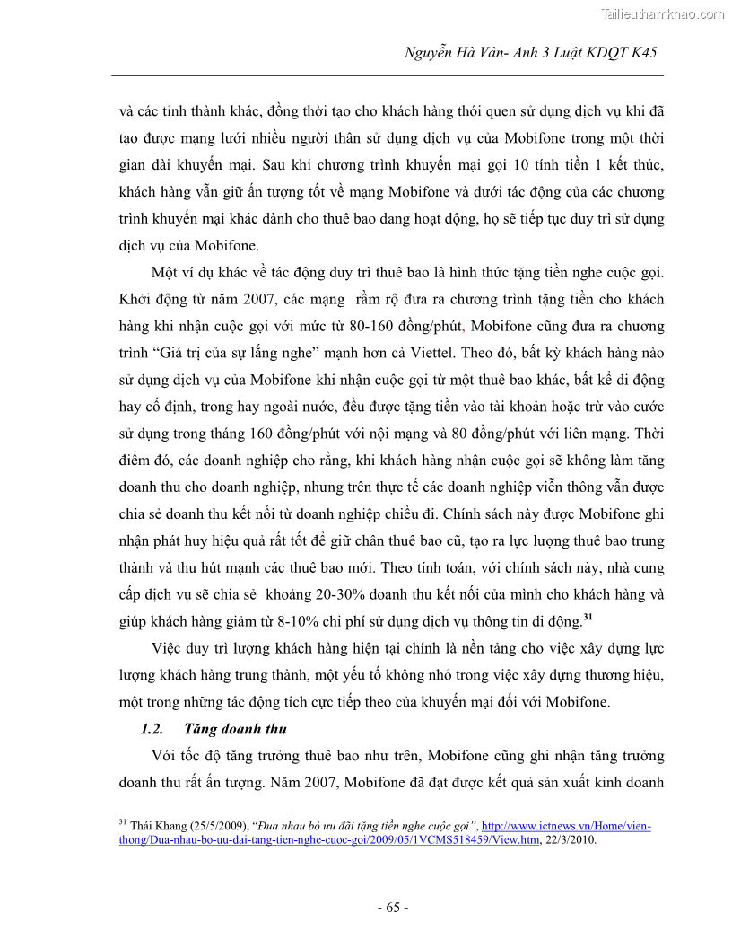Khóa luận tốt nghiệp Tác động của các hình thức khuyến mại đến hoạt động kinh doanh dịch vụ viễn thông di động Mobifone của tập đoàn Bưu chính viễn thông VNPT - 10 Trang 73